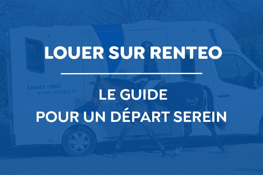 Location Renteo : tout ce qu’il faut savoir pour un départ serein